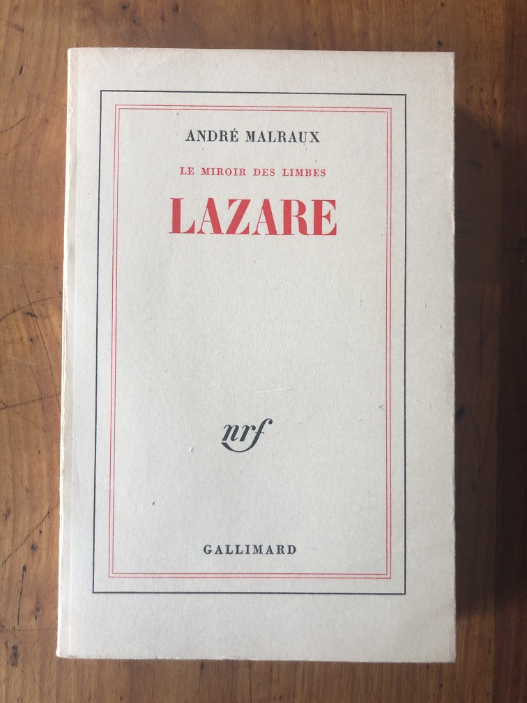 Le miroir des limbes 2, Lazare - ANDRé MALRAUX