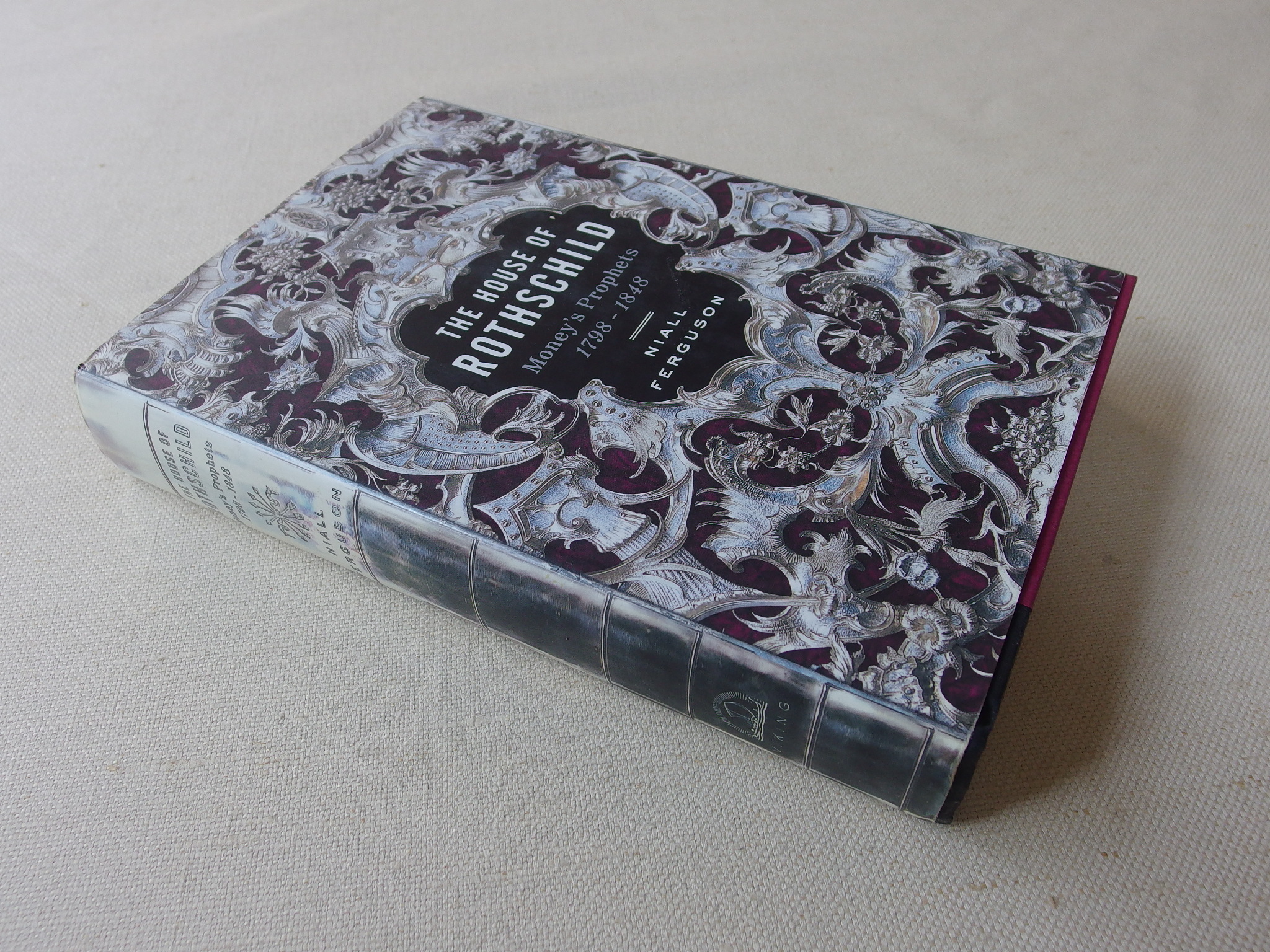 The House of Rothschild Money's Prophets 17981848 von Ferguson, Niall