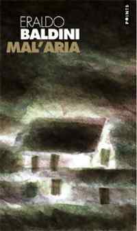 Mal'aria - Eraldo Baldini - Eraldo Baldini