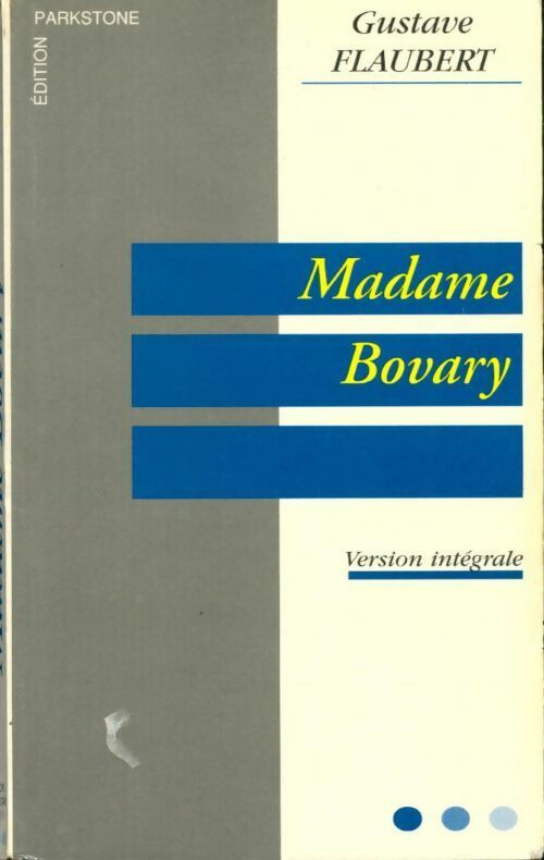 Madame Bovary - Gustave Flaubert - Gustave Flaubert