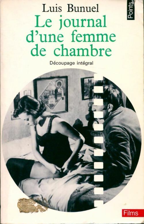 Le journal d'une femme de chambre - Luis Bu?uel - Luis Bu?uel