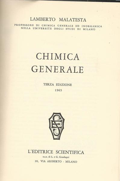 Chimica Generale Von Lamberto Malatesta Buono Good 1965 Librisaggi