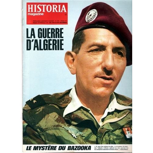 HISTORIA MAGAZINE N° 222. LA GUERRE D' ALGERIE, LE MYSTERE DU BAZOOKA ...