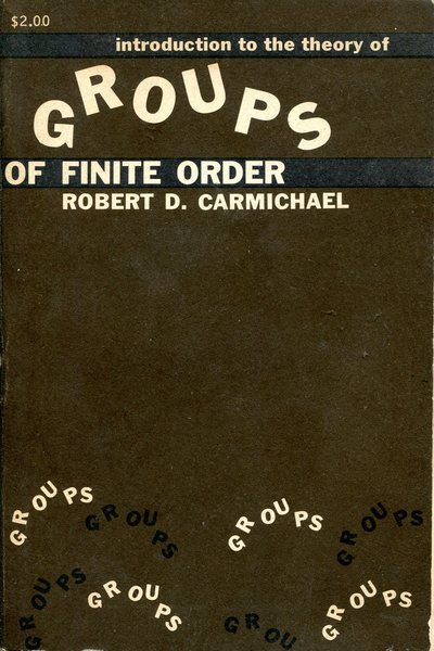 Introduction to the theory of groups of finite order - Robert D. Carmichael