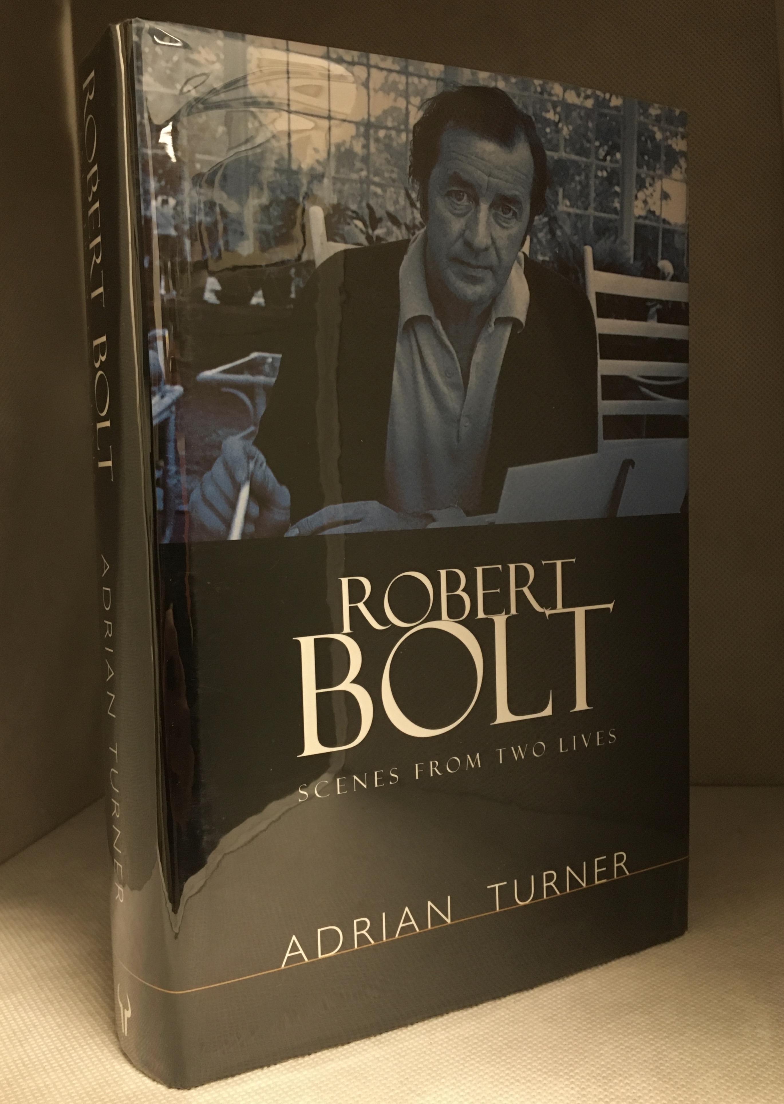 Robert Bolt; Scenes from Two Lives - Turner, Adrian