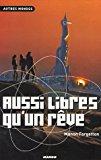 Aussi libres qu'un rêve - Fargetton, Manon