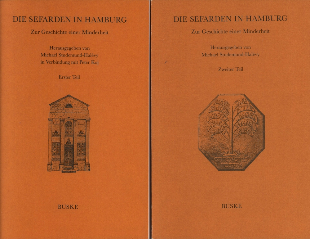 Die Sefarden in Hamburg. Zur Geschichte einer Minderheit. 2 Bde (Mehr nicht erschienen). - Studemund-Halévy, Michael / Koj, Peter [Hrsg.].