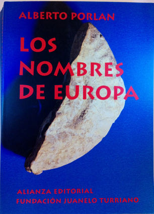 Los Nombres De Europa de Porlan, Alberto: Bueno Rústica (1998) 1ª ed. |  SalvaLibros