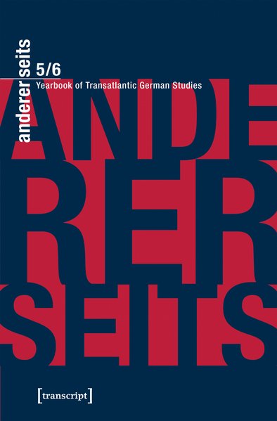 andererseits - Yearbook of Transatlantic German Studies Vol. 5/6, 2016/17 - Donahue, William Collins, Georg Mein und Rolf Parr