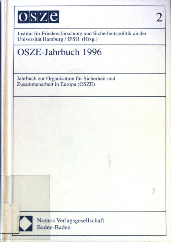 OSZE-Jahrbuch 1996. Jahrbuch zur Organisation für Sicherheit und Zusammenarbeit in Europa. Band 2. - Institut für Friedensforschung und Sicherheitspolitik