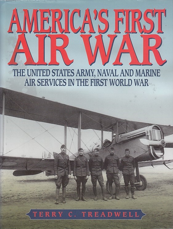 America`s first air war Terry C. Treadwell - Treadwell, Terry C.
