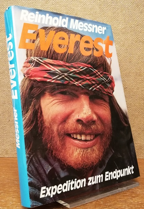 Everest. Expedition zum Endpunkt. - Messner, Reinhold