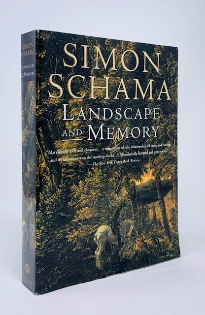 Landscape and Memory - Schama, Simon