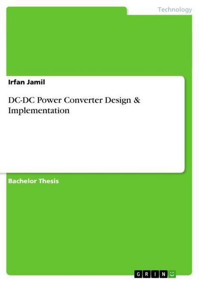 DC-DC Power Converter Design & Implementation - Irfan Jamil