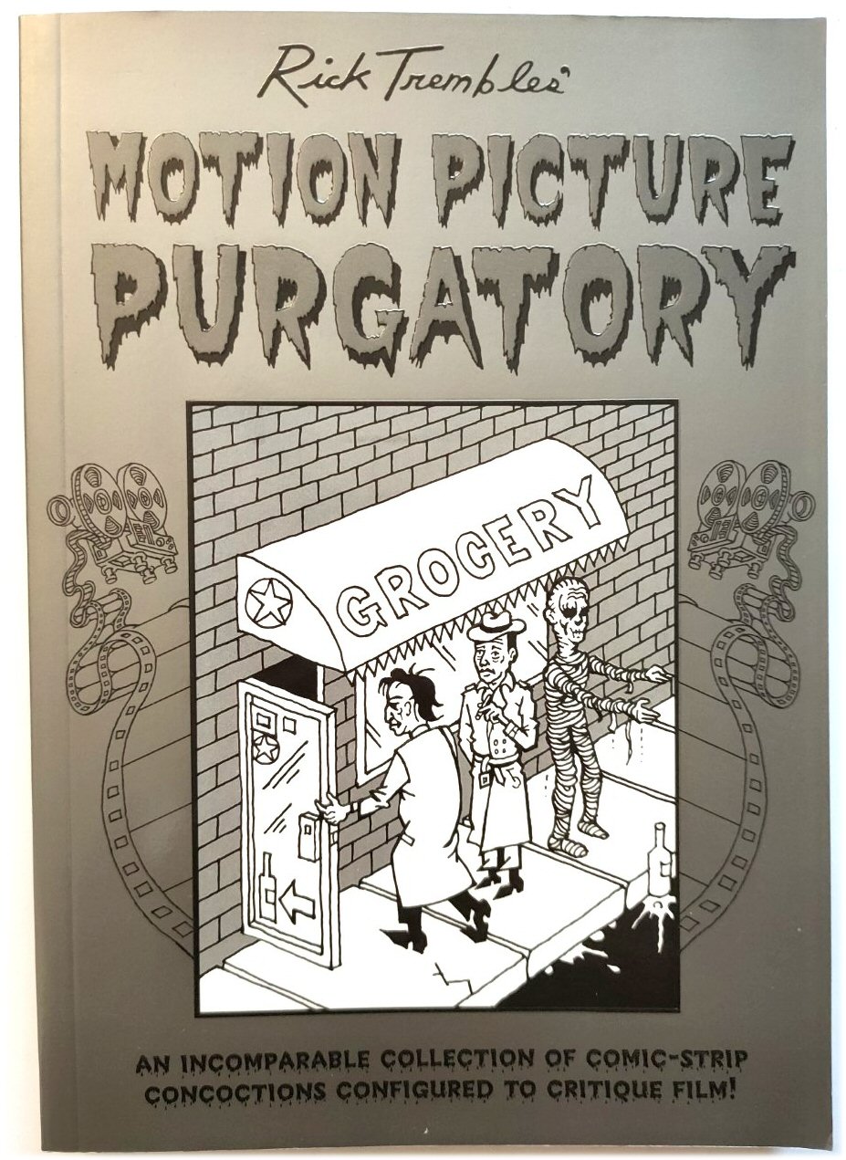 Rick Tremble's Motion Picture Purgatory Vol. 1 - Tremble, Rick