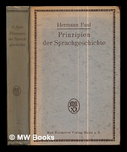 Prinzipien der sprachgeschichte / von Hermann Paul - Paul, Hermann (1846-1921)