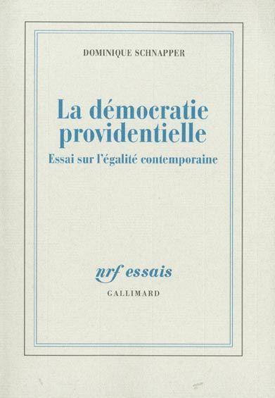 La démocratie providentielle - Schnapper, Dominique