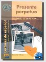 presente perpetuo - Mexico - nivel A1 - Ocasar Ariza, Jose Luis - Murcia Soriano, Abel - Beltran Cejudo, Gerardo