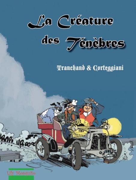 la créature des ténèbres - Corteggiani- Tranchand