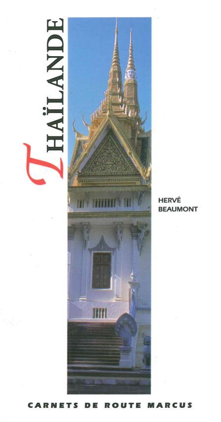 Thaïlande (édition 2017) - Beaumont, Herve