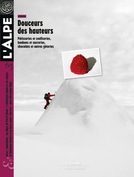 L'Alpe N.63 - Douceurs Des Hauteurs - Collectif
