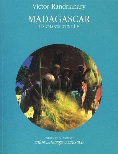 madagascar - les chants d'une ile - Randrianary Victor