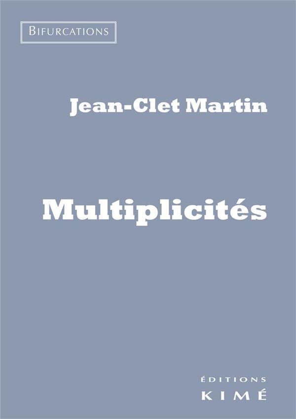 multiplicités - Martin, Jean-Clet