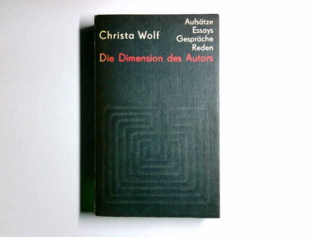 Die Dimension des Autors. Aufsätze, Essays, Gespräche, Reden 1959-1985, Band 2 - Christa, Wolf und Drescher Angela