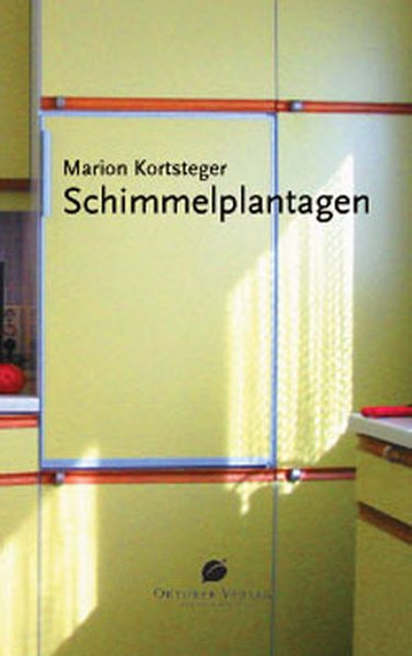 Schimmelplantagen - Kortsteger, Marion