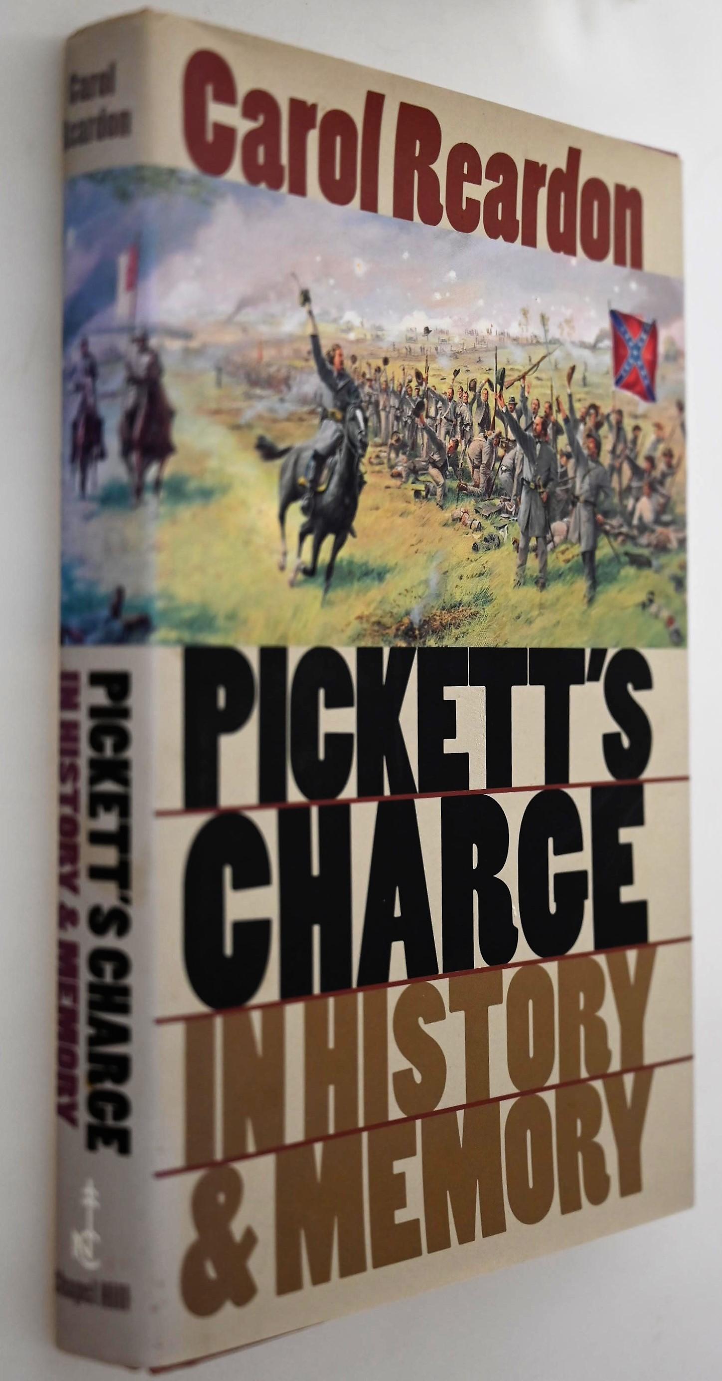 Pickett's Charge in History and Memory - Reardon, Carol.