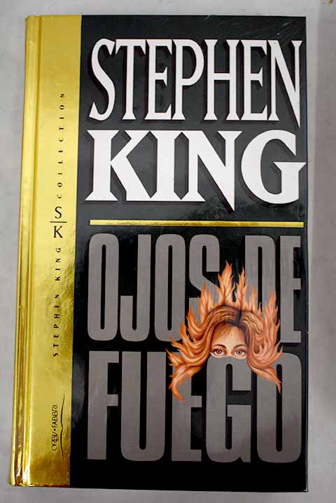 Ojos de fuego - King, Stephen