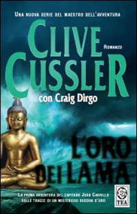 L'oro dei lama - Cussler Clive; Dirgo Craig