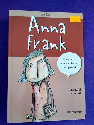 Em dic Anna Frank - Carmen Gil / Mercè Galí