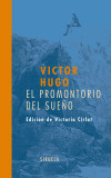 PROMOTORIO DEL SUEÑO, EL - ed. lit.; Cirlot, Victoria; Hugo, Victor