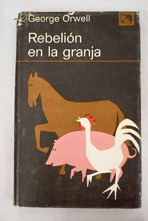 Rebelión en la granja - Orwell, George