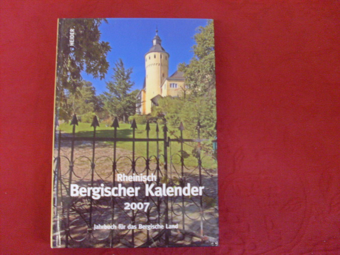 RHEINISCH BERGISCHER KALENDER. 2007.