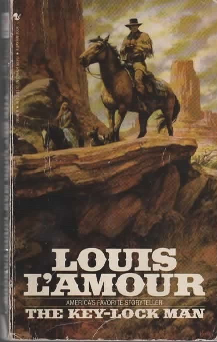 The Key-Lock Man Louis L'Amour's Lost Treasures : A Novel Louis L