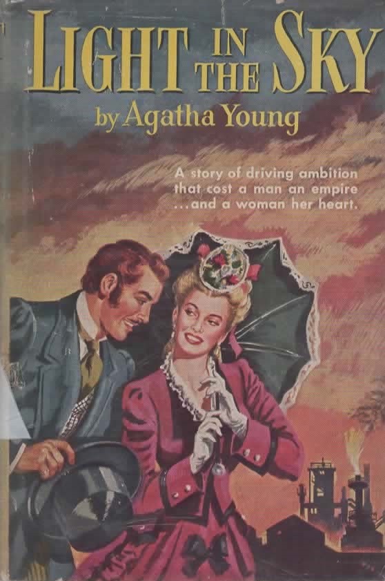 LIGHT IN THE SKY A Story of Driving Ambition That Cost a Man an Empire
