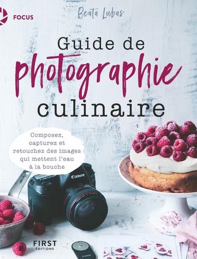 guide de photographie culinaire - Lubas, Beata