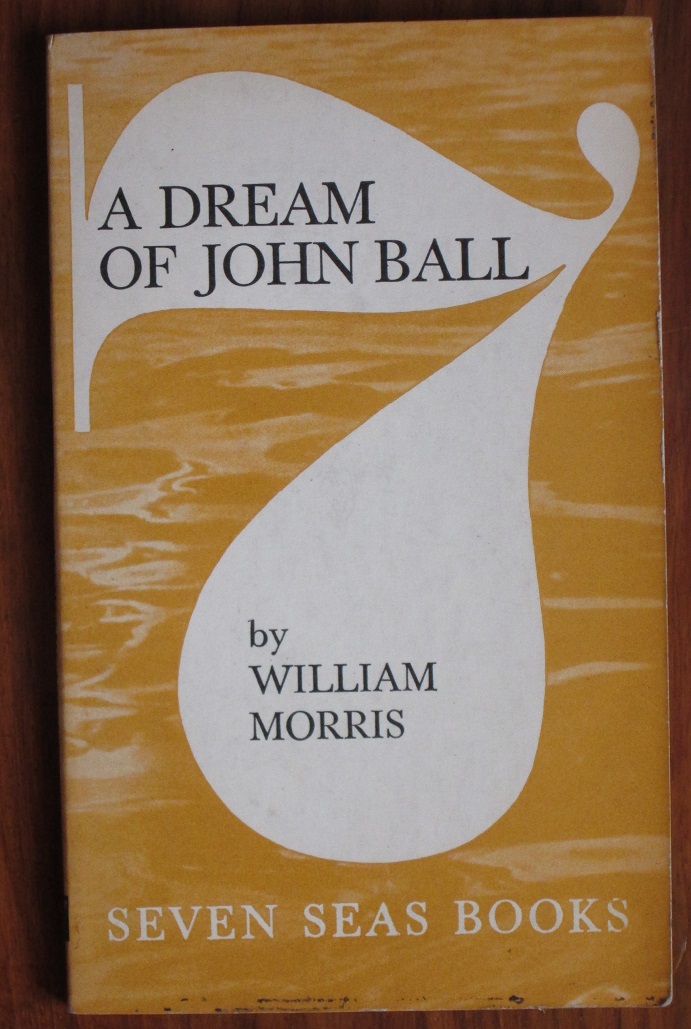 A Dream of John Ball - Morris, William