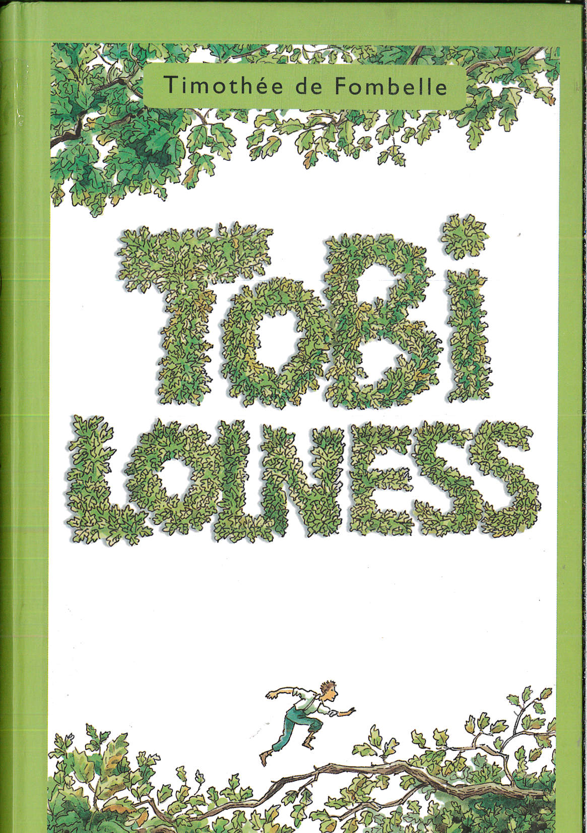 Tobi Lolness I: La huida de Tobi (Narrativa Joven) - De Fombelle, Timothée