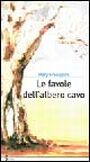 Le favole dell'albero cavo - Verderosa M Rita