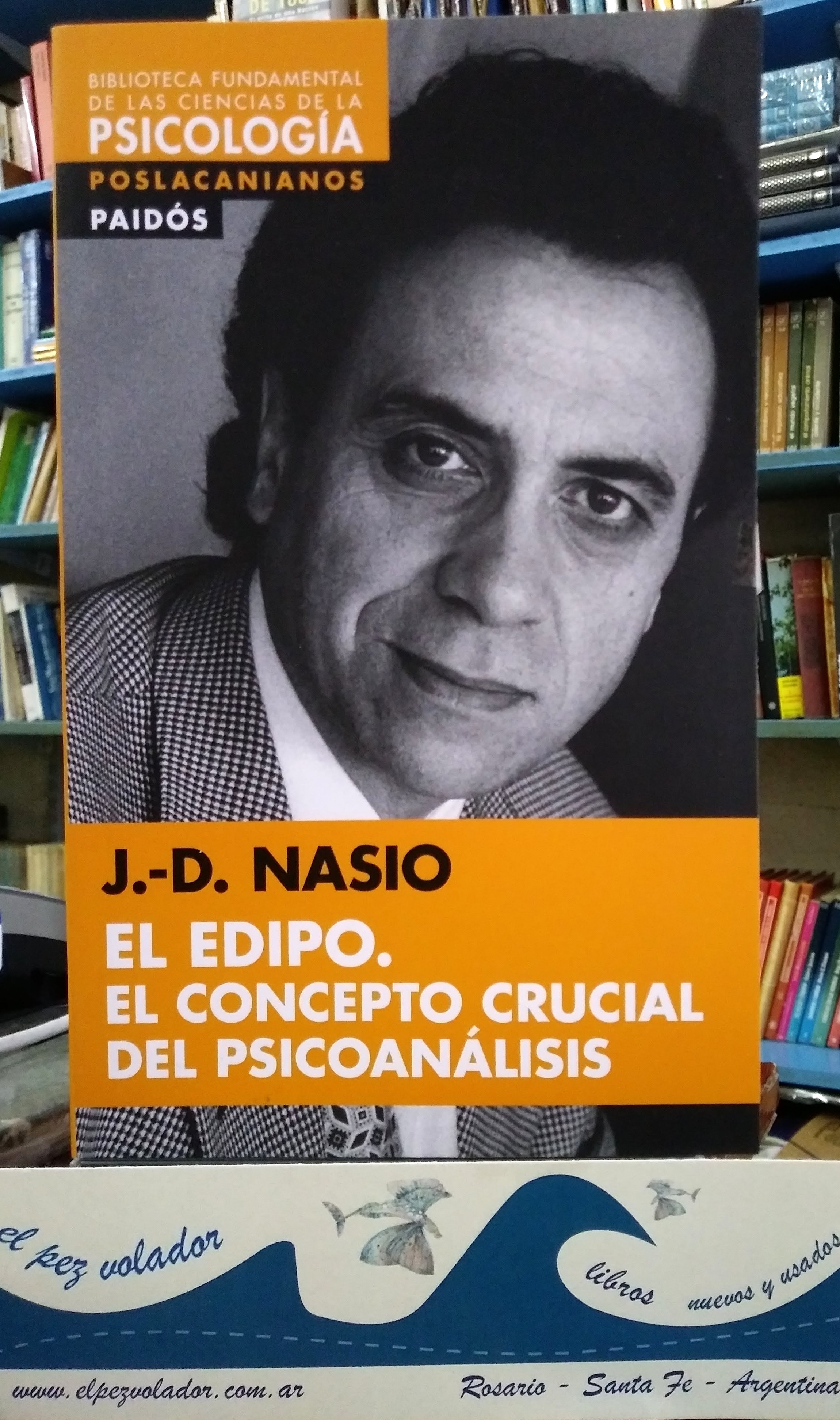 El Edipo. El Concepto Crucial Del Psicoanálisis - Nasio Juan David