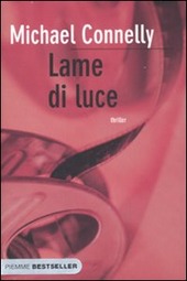 LAME DI LUCE - CONNELLY MICHAEL