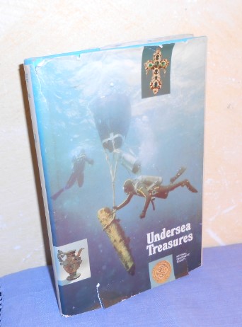 Undersea Treasures - published by The National Geographic Society, contributing authors: Sue Sweeney Abbott, Robert E. Cahill, William Graves, Mendel Peterson, Rober Sténuit, Peter Throckmorton