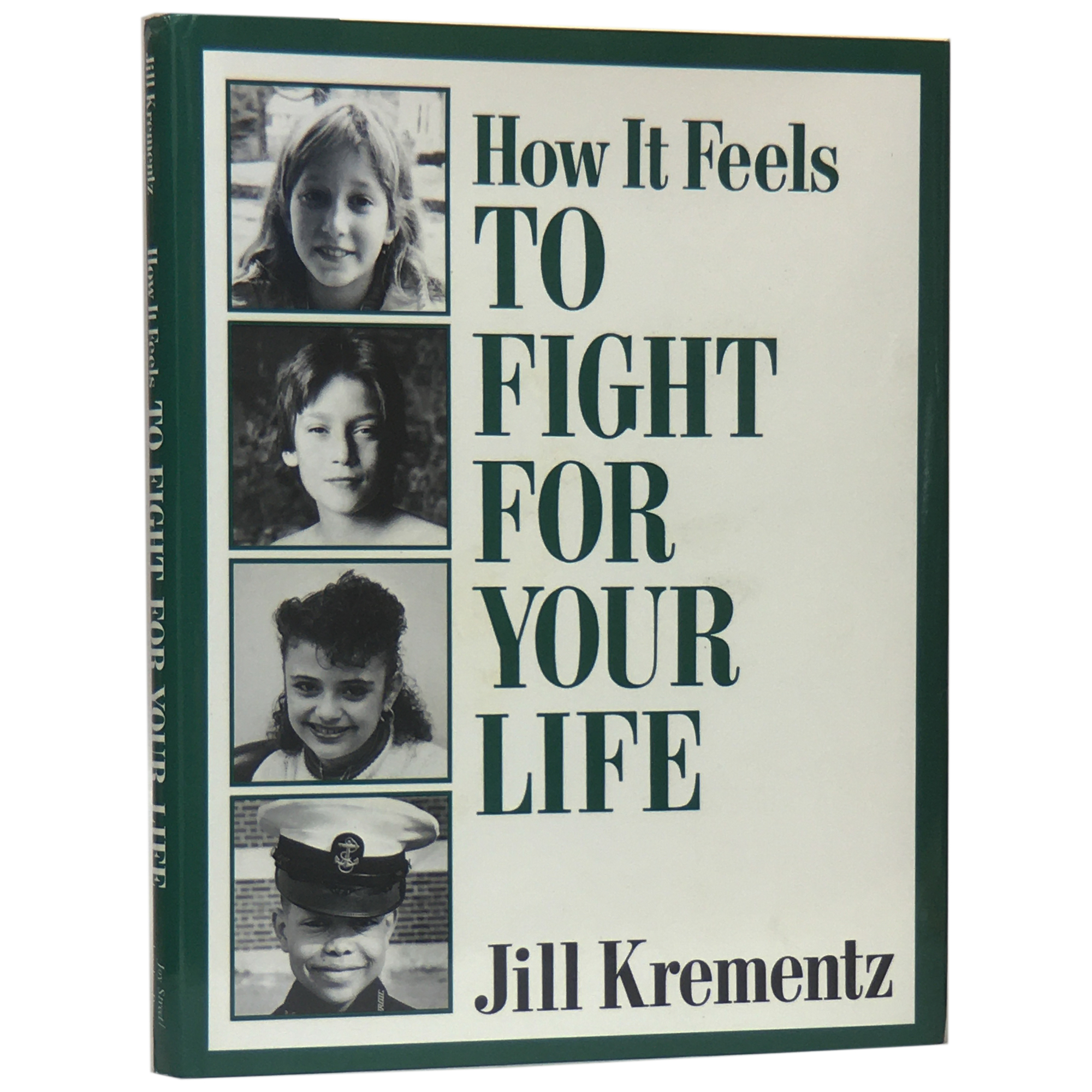 How It Feels to Fight for Your Life - Krementz, Jill