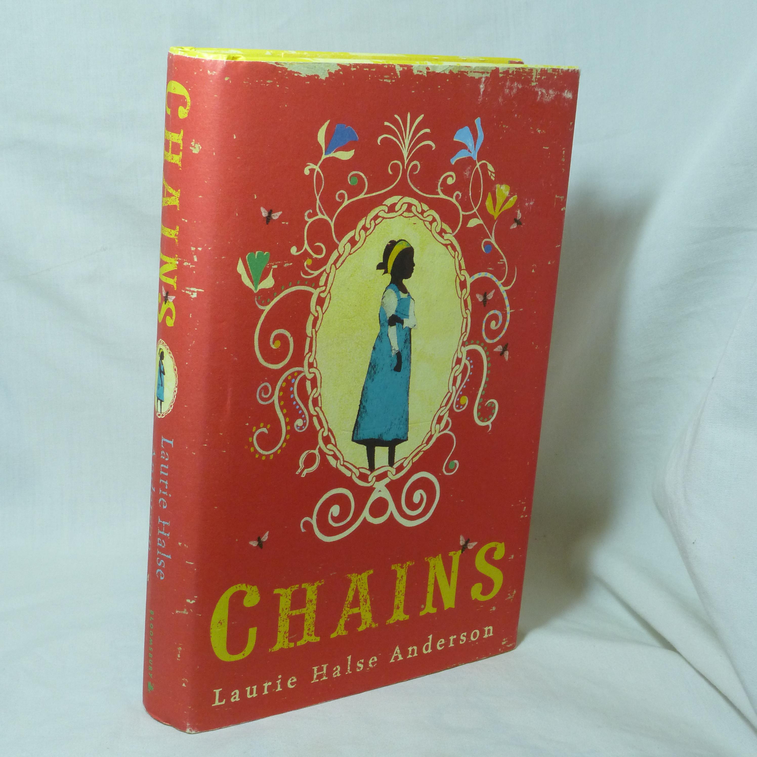 Chains (Isabel) by Laurie Halse Anderson Very Good + Hardcover (2009