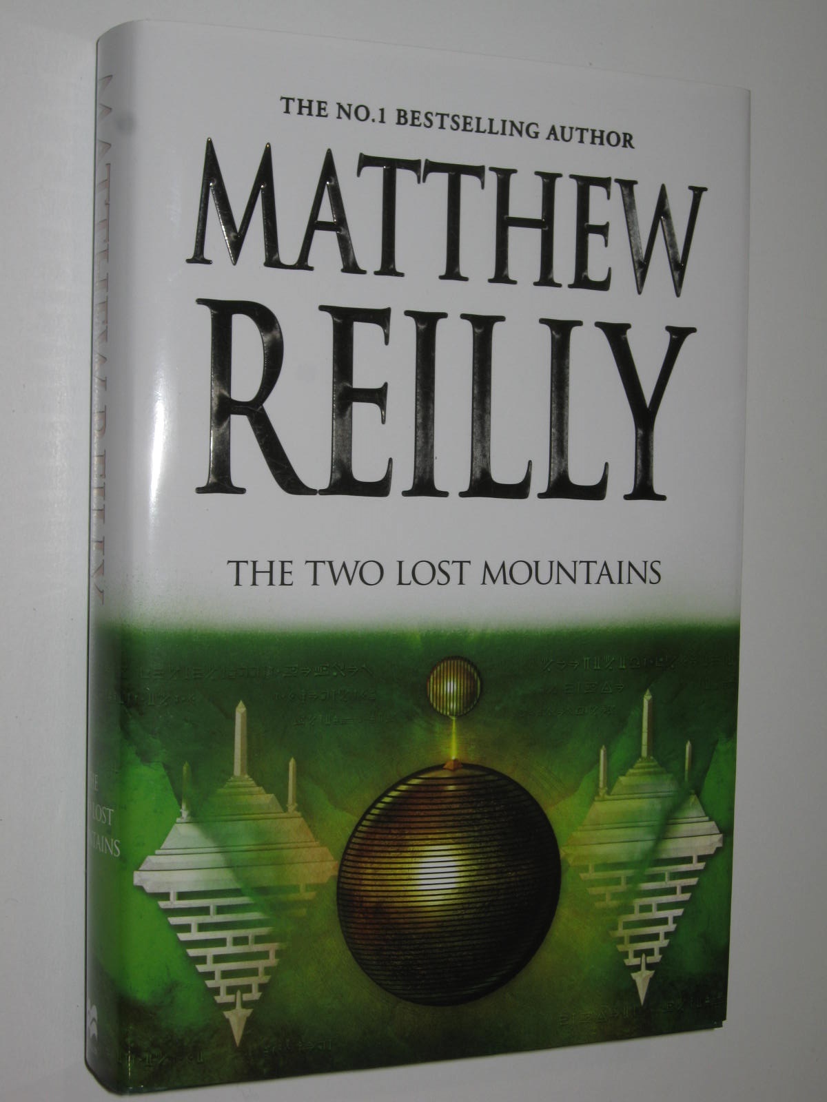 The Two Lost Mountains Jack West Jr. Series 6 by Reilly, Matthew New Hardcover (2020) First
