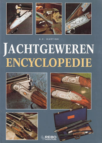 Jachtgeweren Encyclopedie - Hartink, A. E