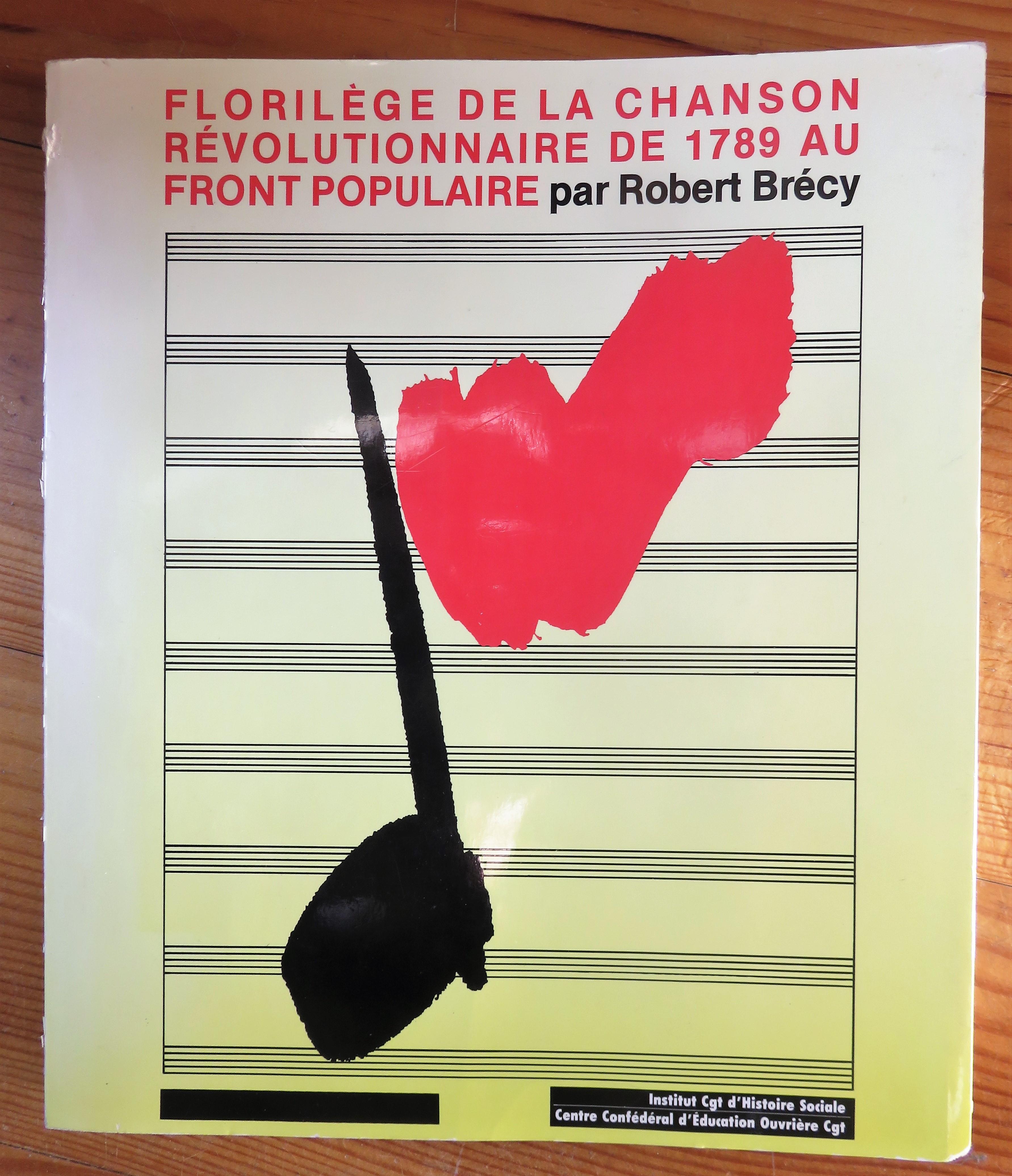 Florilège de la chanson révolutionnaire de 1789 au FRONT